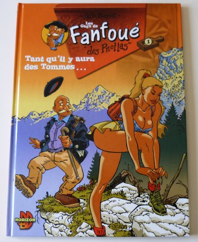 jaquette album Fanfoué Des Pnottas Tome 1 - Tant Qu'il Y Aura Des Tommes