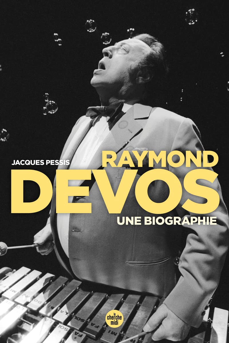 jaquette album Raymond Devos, une biographie