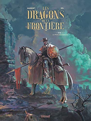 jaquette album Les Dragons De La Frontière Tome 1 - La Piste De Santa Fe