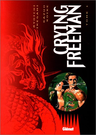jaquette album Crying freeman - 1ere Edition - Tome 1