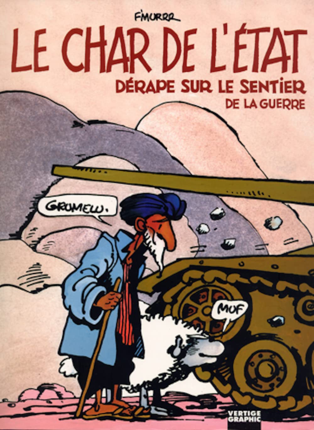 jaquette album Le Char de l'Etat dérape sur le sentier de la guerre