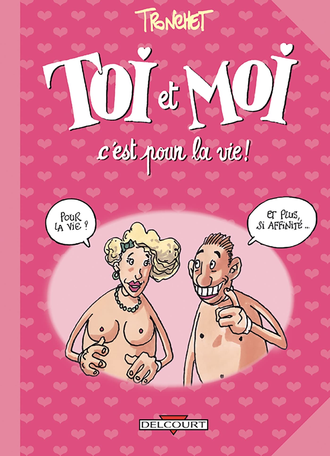 jaquette album Les aventures de Toi et Moi, tome 2 : Toi et Moi, c'est pour la vie