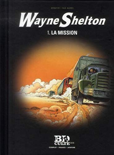 jaquette album Wayne Shelton Tome 1 - La Mission