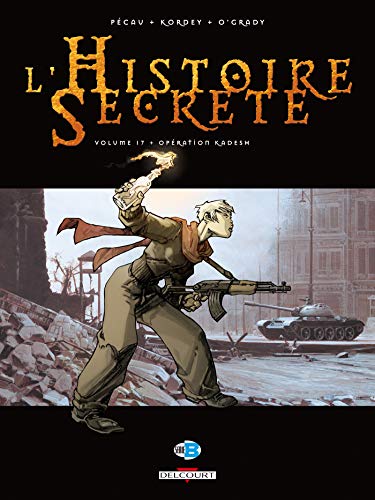 jaquette album L'histoire Secrète Tome 17 - Opération Kadesh