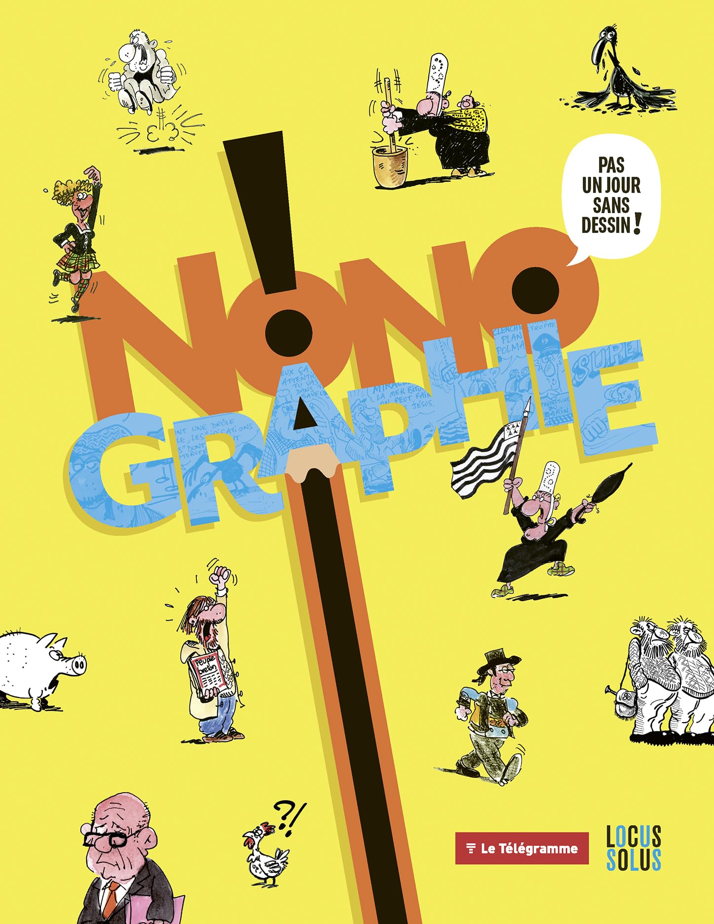 jaquette livre Nonographie - pas un jour sans dessin !