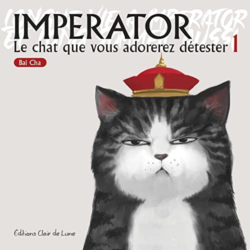 jaquette album Imperator - Le chat que vous adorerez détester - Tome 1