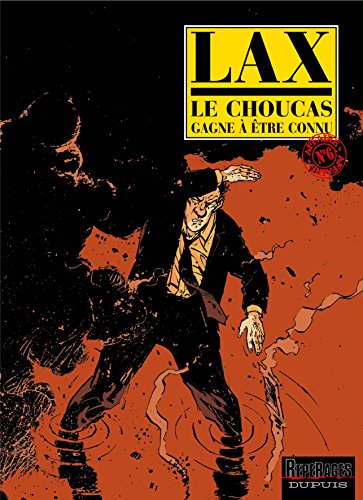 jaquette album Le Choucas Tome 6 - Le Choucas Gagne À Être Connu
