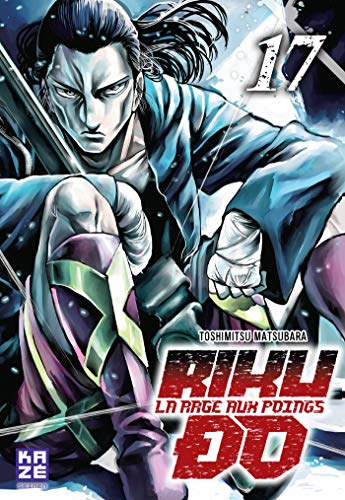jaquette album Riku-Do - La rage aux poings - Tome 17