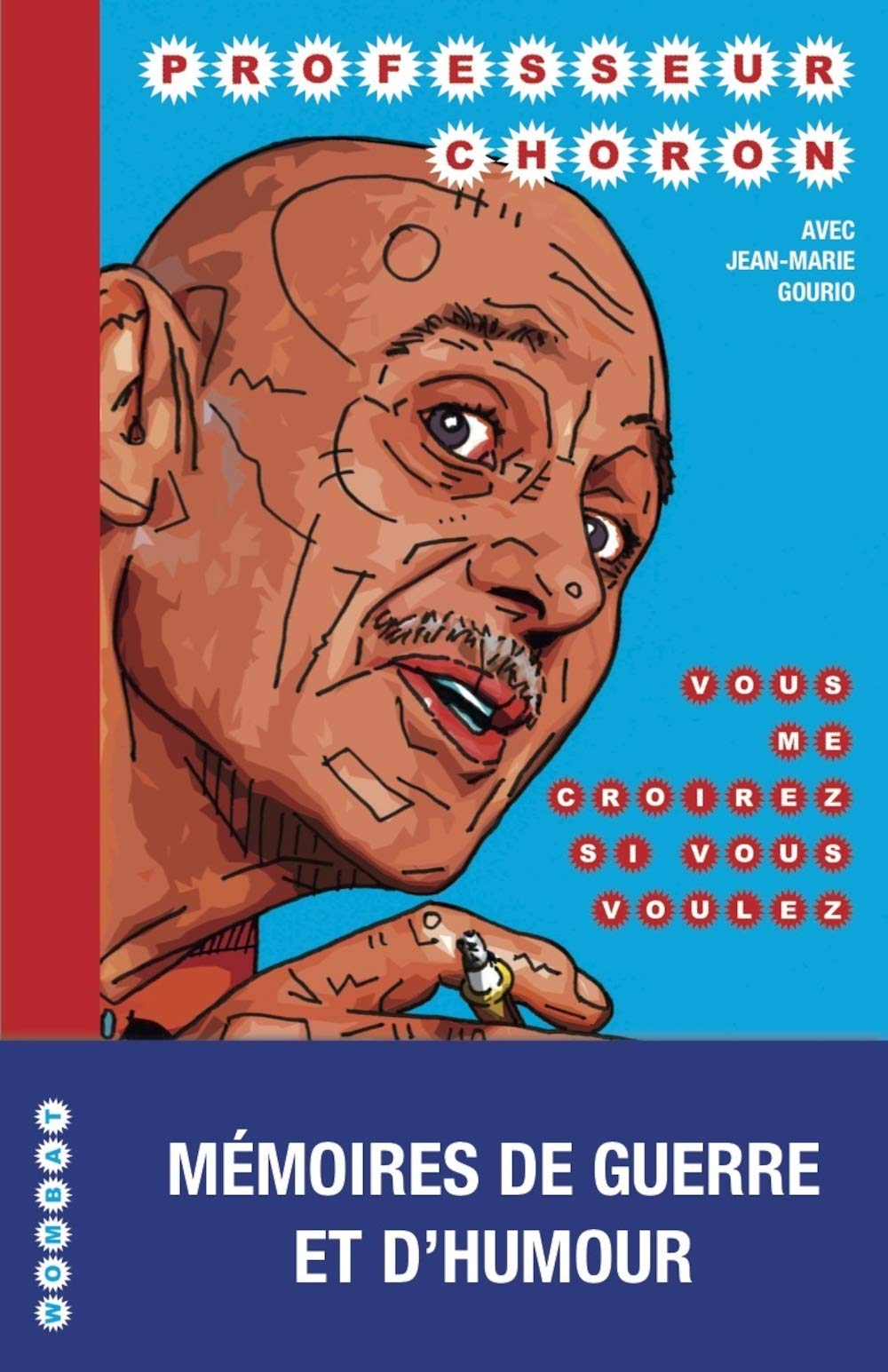jaquette album Vous me croirez si vous voulez: Mémoires de guerre et d'humour