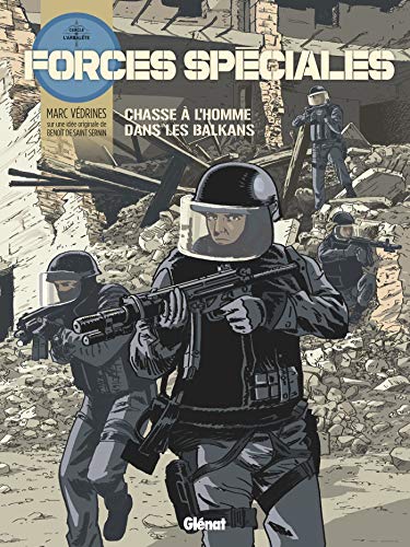 jaquette album Forces Spéciales Tome 2 - Chasse À L'homme Dans Les Balkans