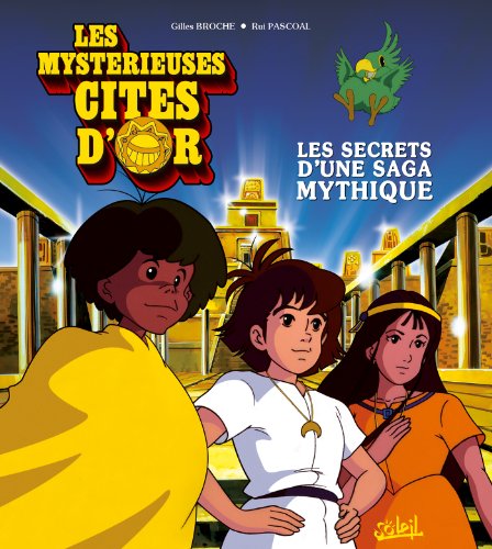 jaquette album Mystérieuses cités d'or - Les secrets d'une saga (les)