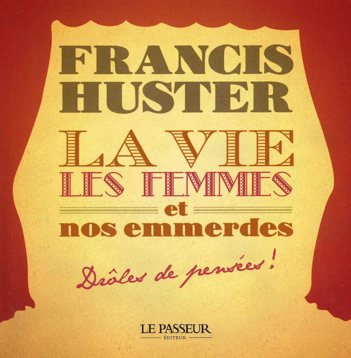 jaquette album La vie, les femmes et nos emmerdes: Drôles de pensées !