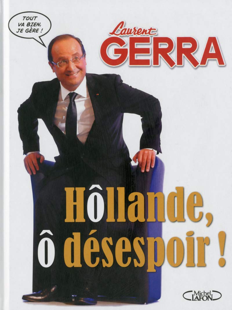 jaquette livre Hollande, ô désespoir !