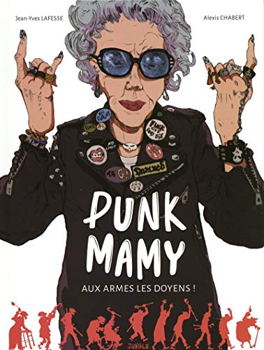 jaquette album Punk Mamy Tome 1 - Aux Armes Les Doyens !