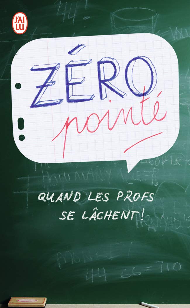jaquette album Zéro pointé: Quand les profs se lâchent !