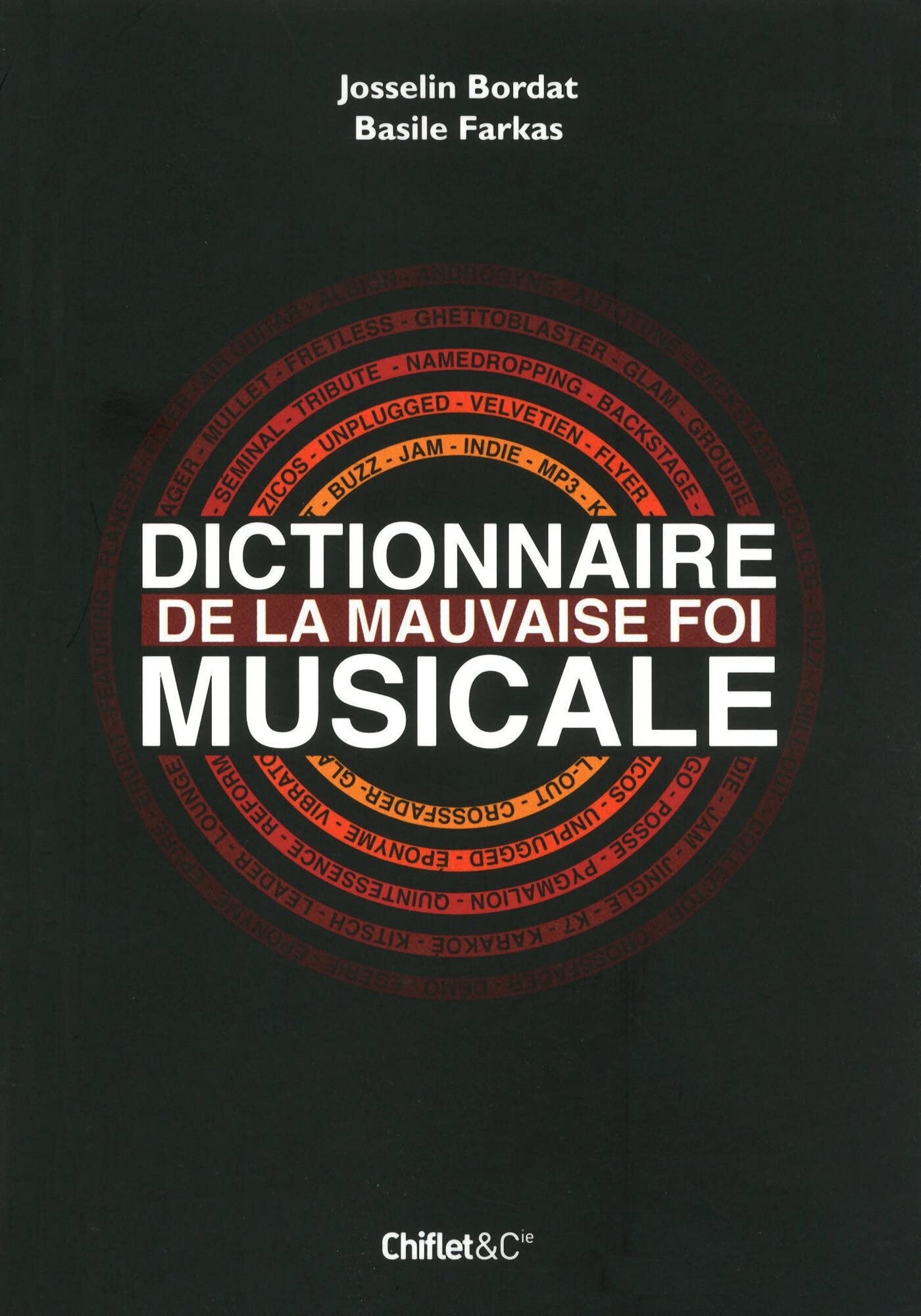 jaquette livre Dictionnaire de la mauvaise foi musicale