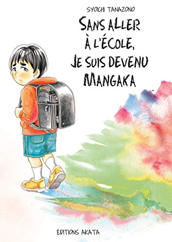 jaquette album Sans aller à l'école, je suis devenu mangaka