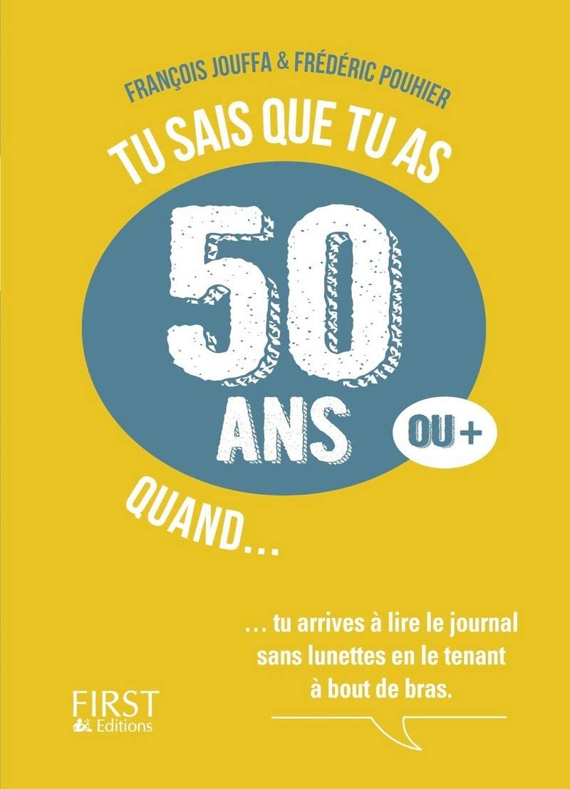 jaquette livre Tu sais que tu as 50 ans quand...