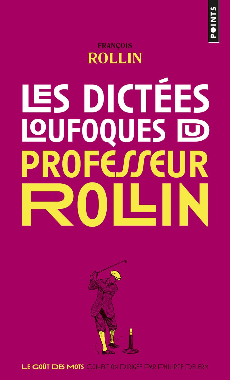 jaquette livre Les Dictées loufoques du professeur Rollin
