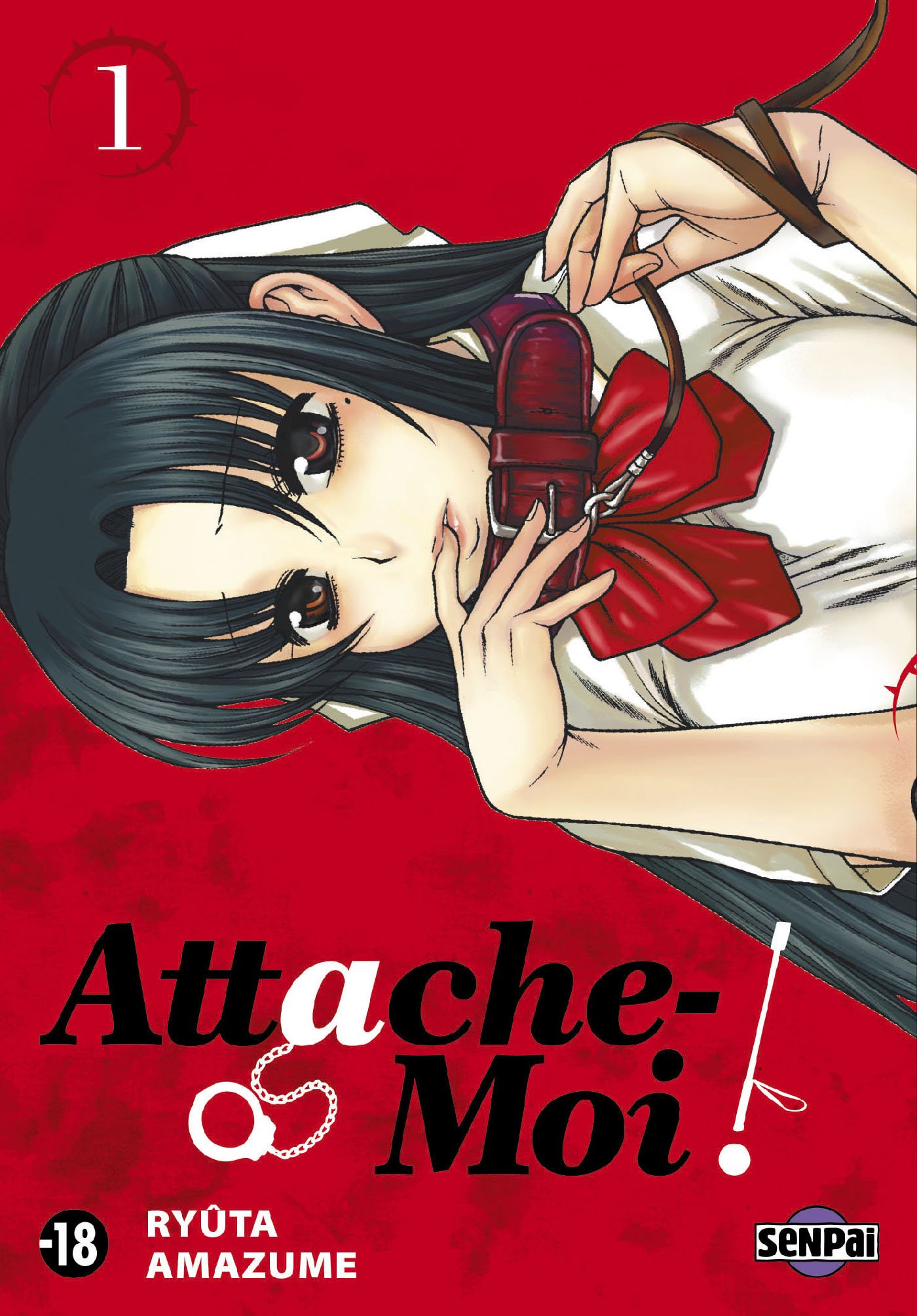 jaquette livre Attache-Moi ! T01