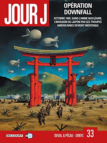 jaquette album Jour J Tome 33 - Opération Downfall