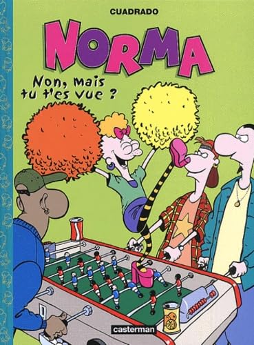 jaquette album Norma Tome 3 - Non, Mais Tu T'es Vue ?
