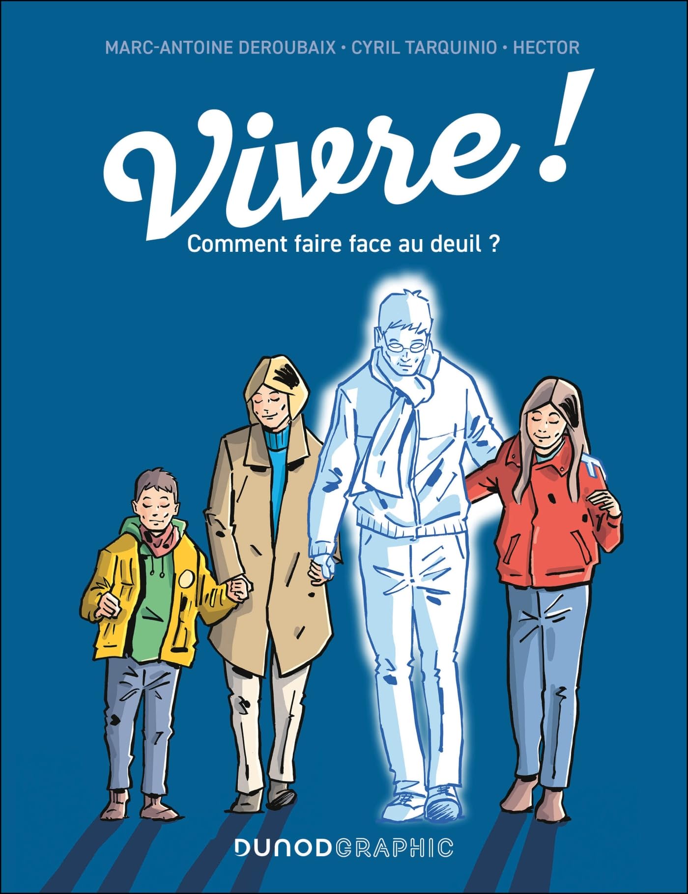 jaquette album Vivre !: Comment faire face au deuil ?