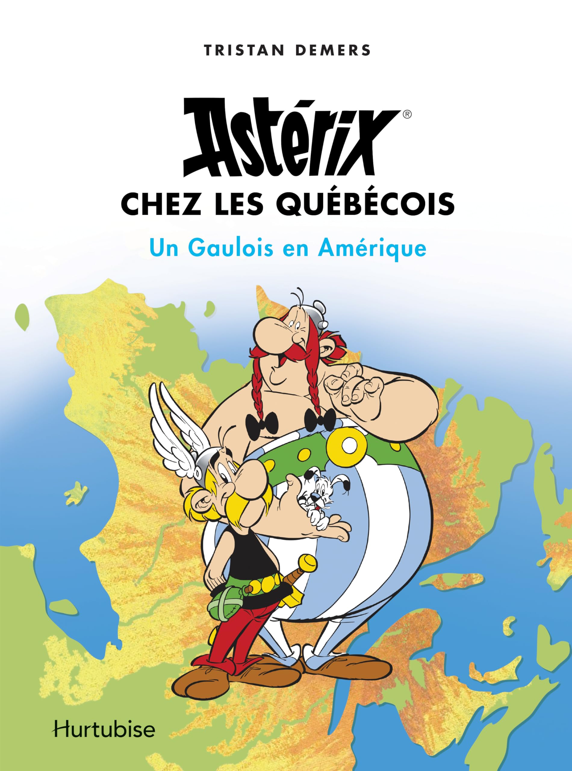 jaquette album Astérix chez les Québécois : Un Gaulois en Amérique