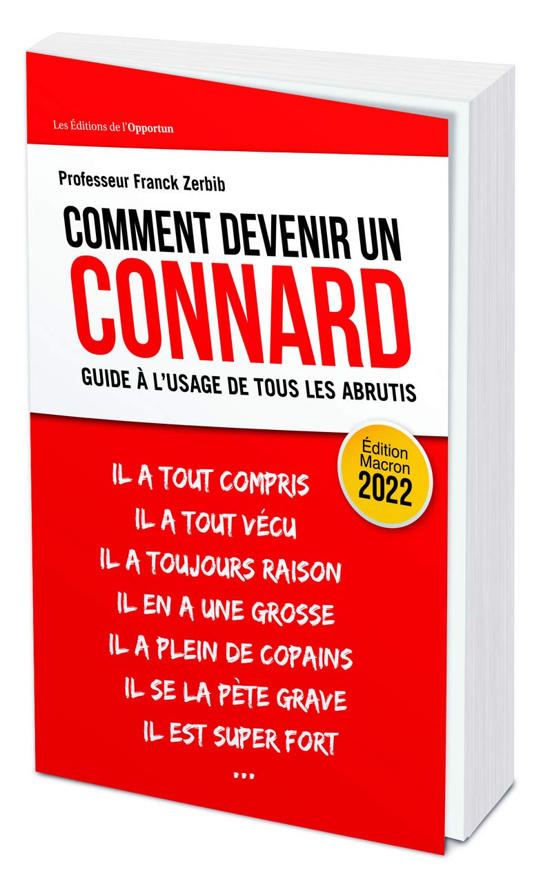 jaquette album Comment devenir un connard - Guide à l'usage de tous les abrutis - Édition Macron 2022
