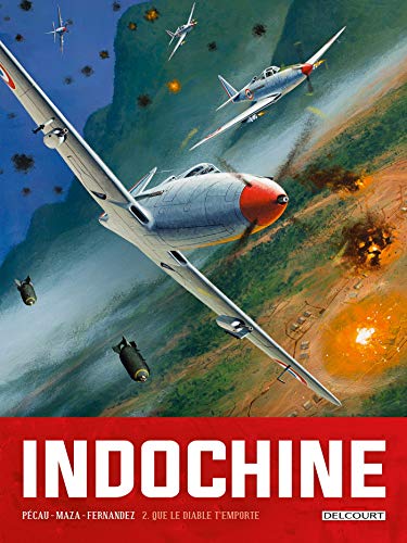 jaquette album Indochine Tome 2 - Que Le Diable T'emporte