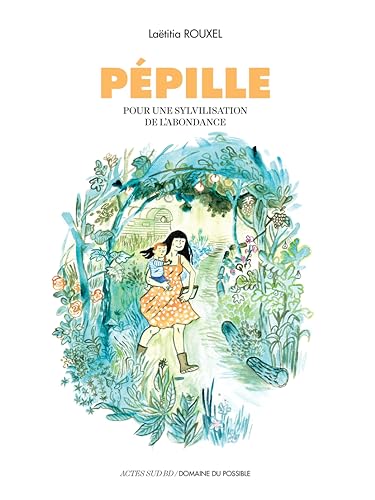 jaquette album Pépille - Pour Une Sylvilisation De L'abondance