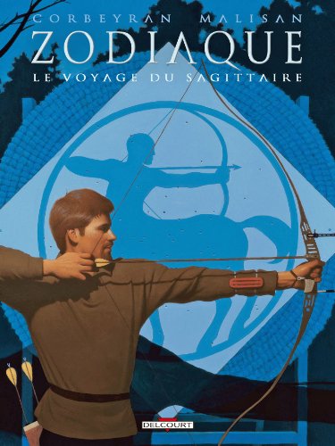 jaquette album Zodiaque Tome 9 - Le Voyage Du Sagittaire