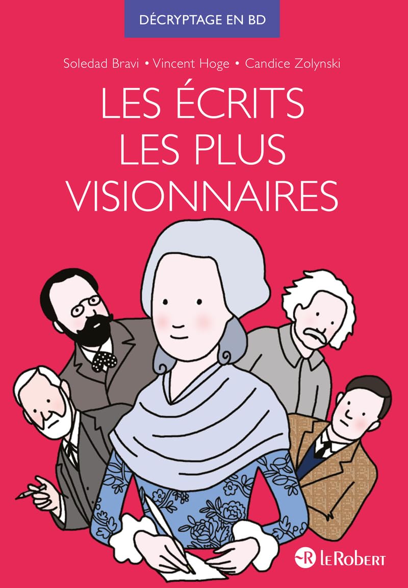 jaquette album Les écrits les plus visionnaires - Décryptage en BD par Soledad Bravi