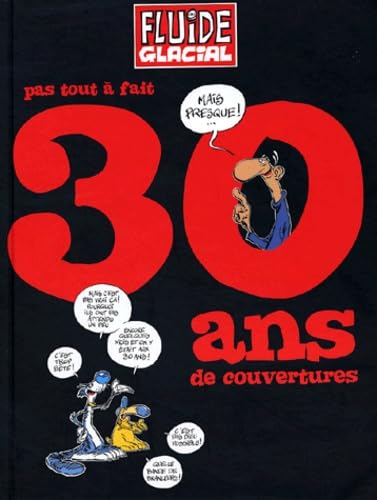 jaquette album Fluide Glacial Pas Tout À Fait 30 Ans De Couverture