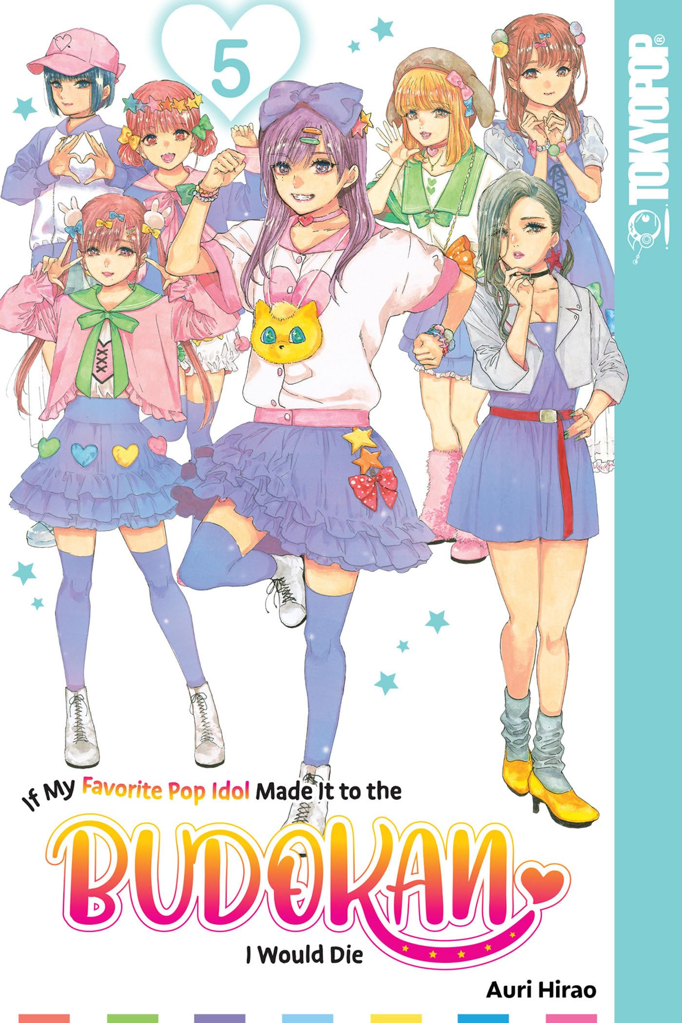 jaquette livre If My Favorite Pop Idol Made It to the Budokan, I Would Die, Volume 5