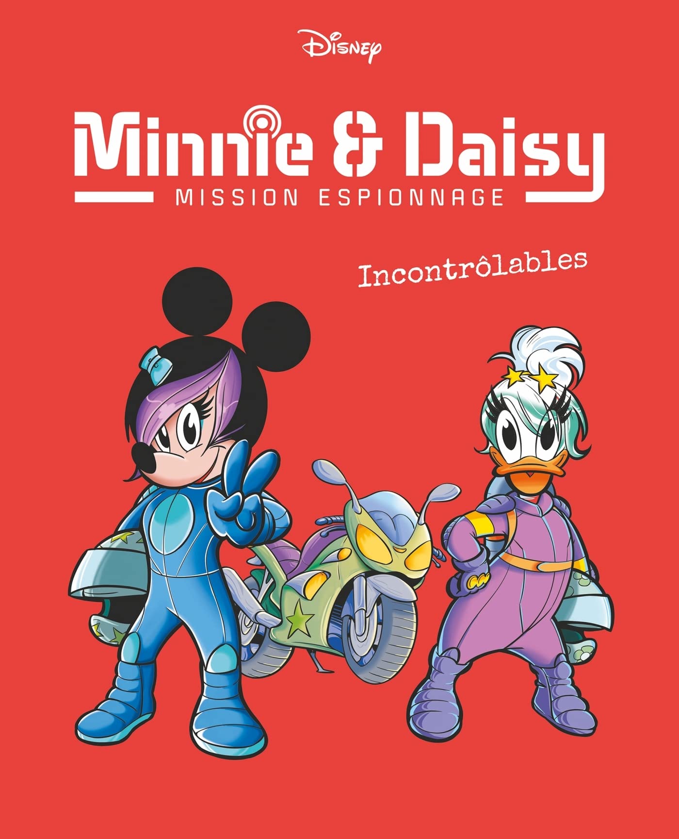 jaquette album Incontrôlables: Minnie & Daisy Mission espionnage - Tome 3