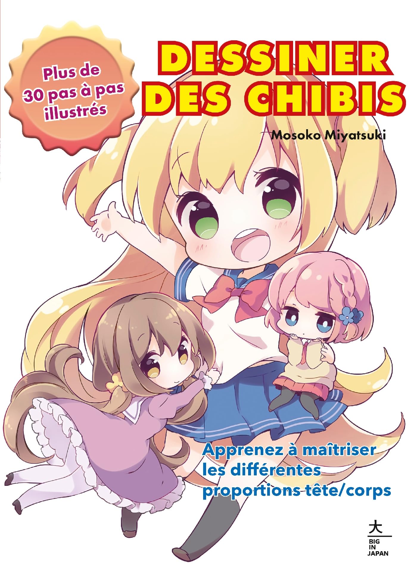 jaquette album Dessiner des chibis: Plus de 30 pas à pas illustrés