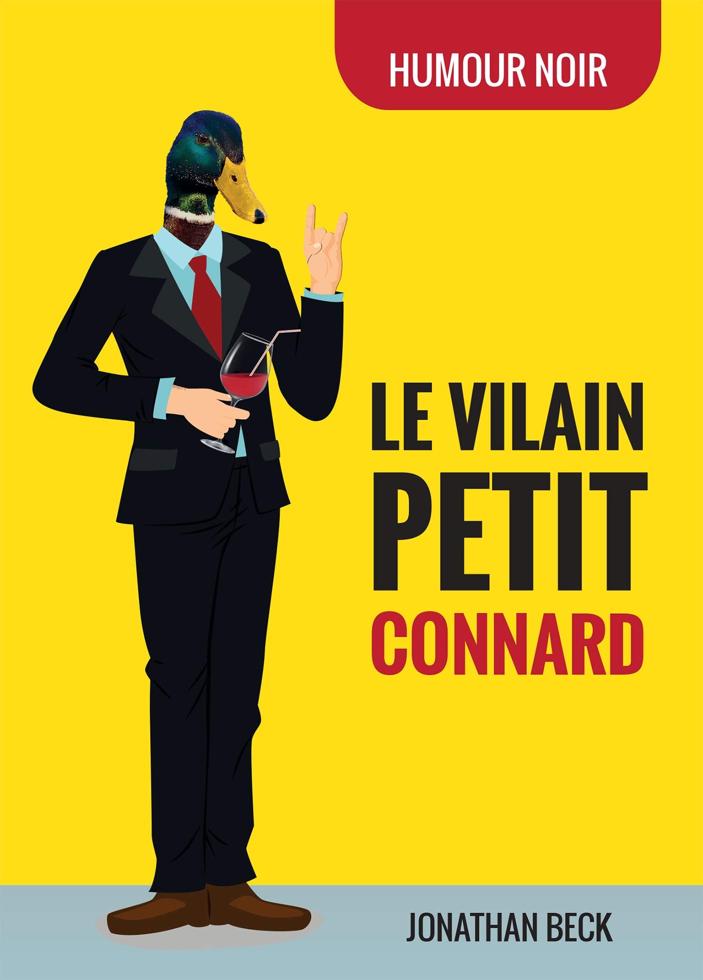 jaquette album Le vilain petit connard - Humour noir