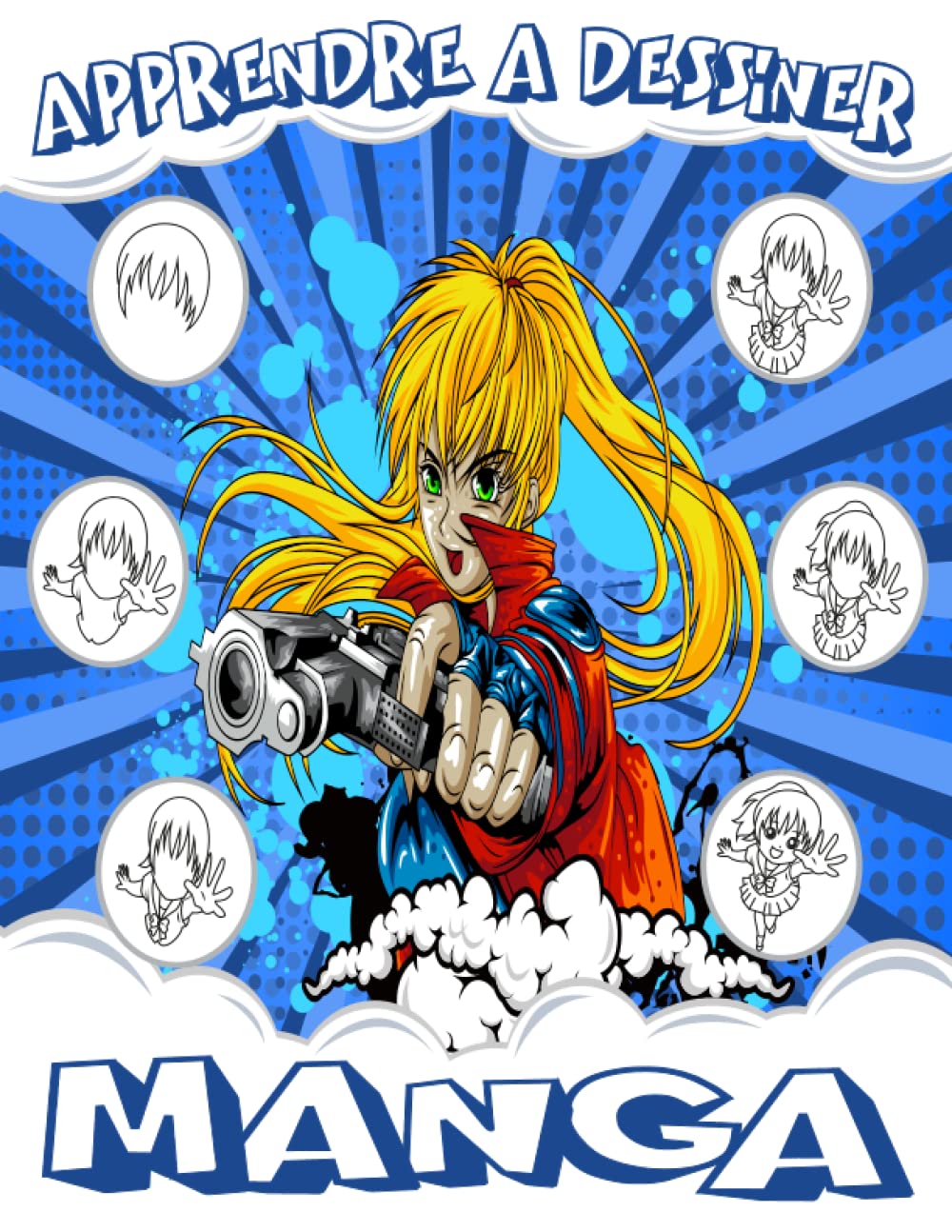 jaquette album Apprendre A Dessiner Manga: Un livre de dessin étape par étape pour les enfants, les adolescents et les adultes