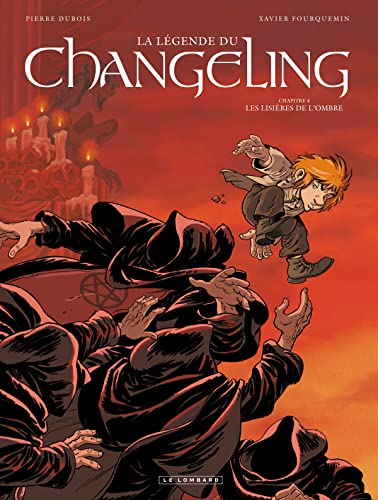 jaquette album La Légende Du Changeling Tome 4 - Les Lisières De L'ombre