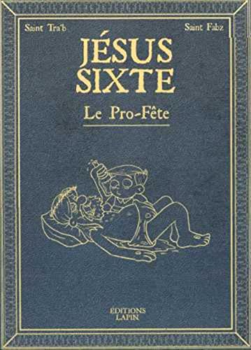 jaquette album Jésus Sixte Tome 2 - Le Pro-Fête
