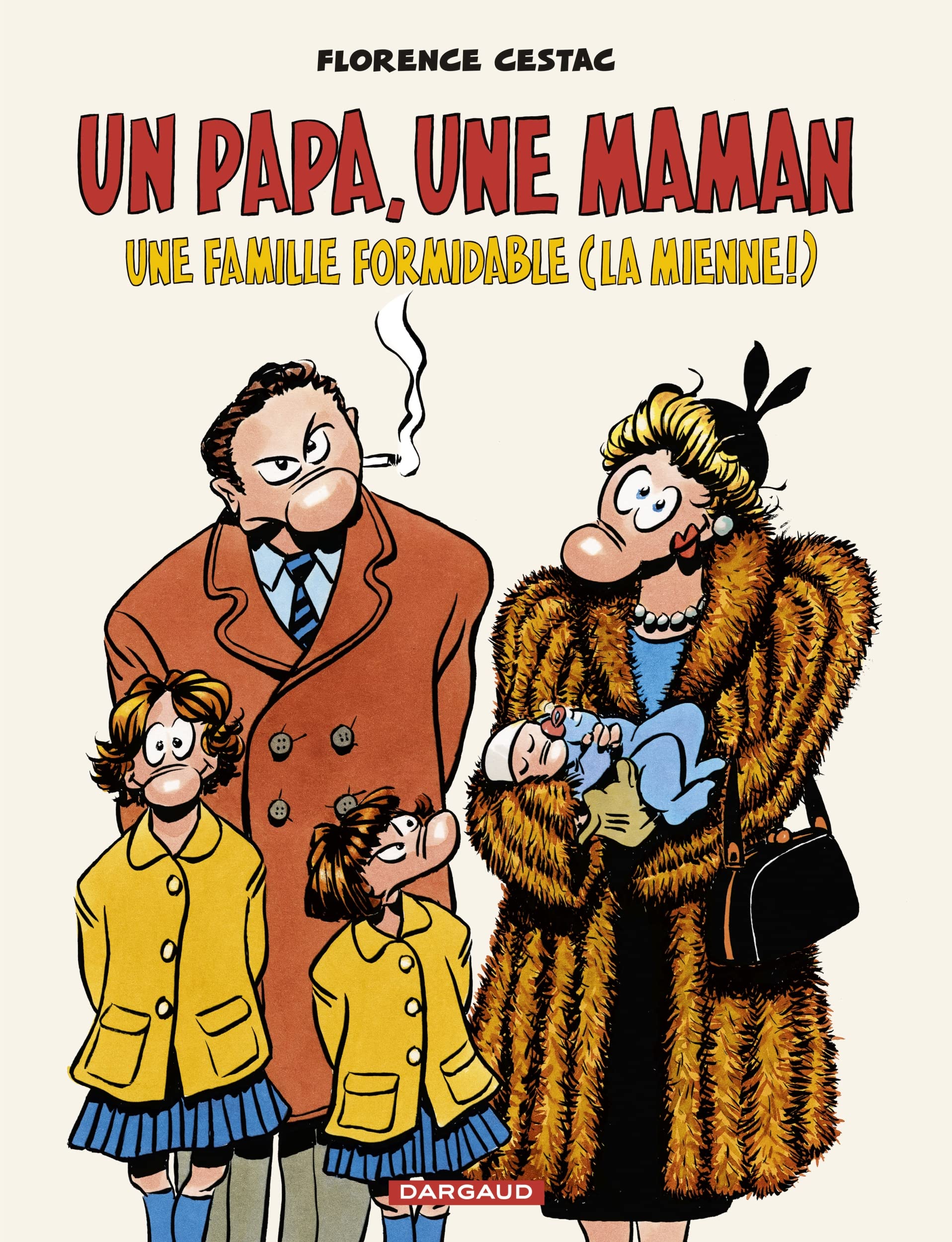 jaquette album Un papa, une maman, une famille formidable (la mienne !)