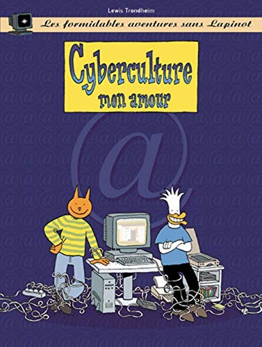 jaquette album Les Formidables Aventures Sans Lapinot Tome 3 - Cyberculture Mon Amour