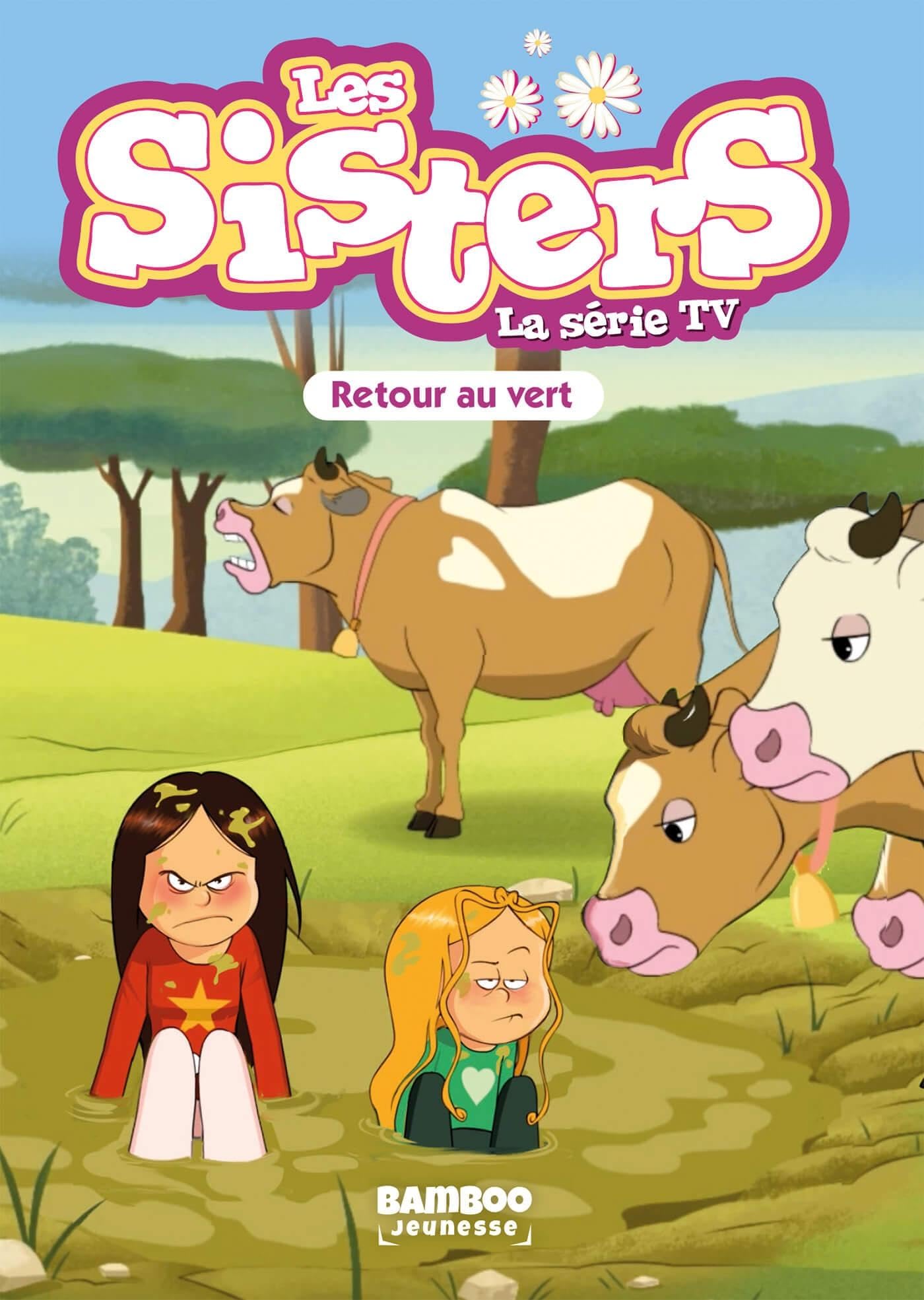 jaquette album Les Sisters - La Série TV - Poche - tome 77: Retour au vert