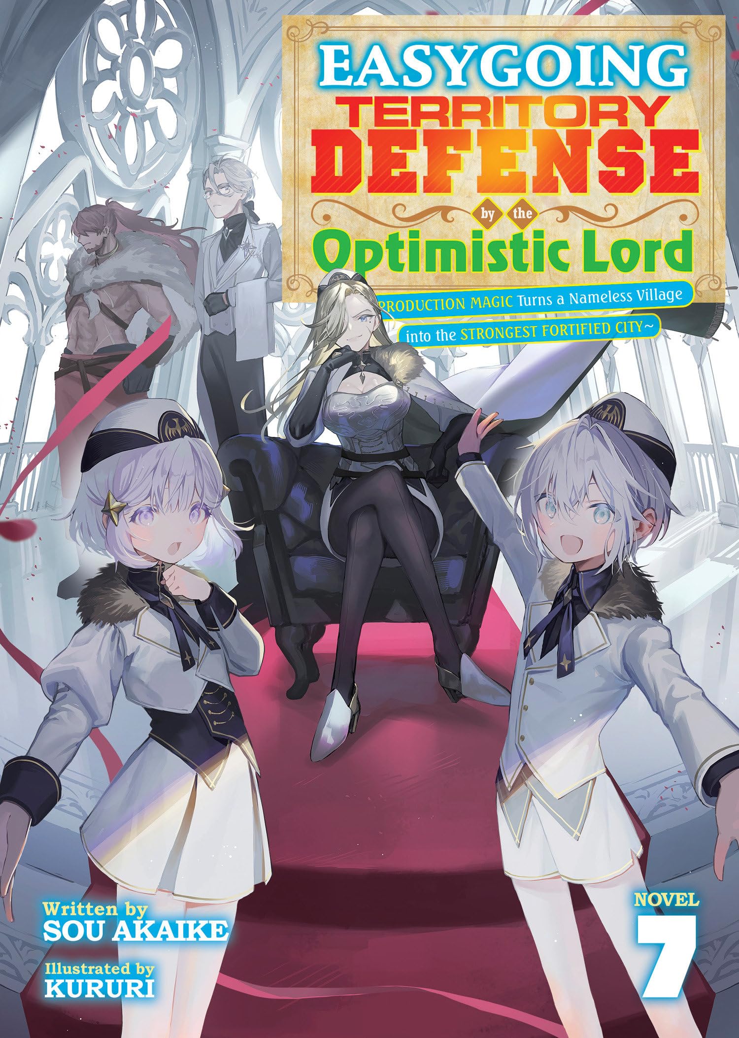 jaquette album Easygoing Territory Defense by the Optimistic Lord: Production Magic Turns a Nameless Village into the Strongest Fortified City (Light Novel) Vol. 7