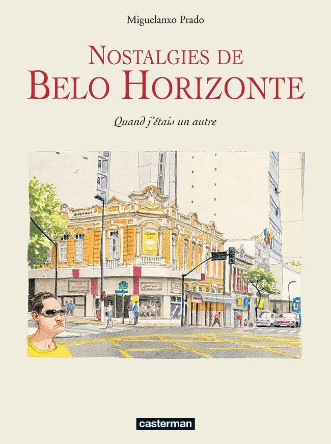 jaquette album Nostalgies de Belo Horizonte: Quand j'étais un autre
