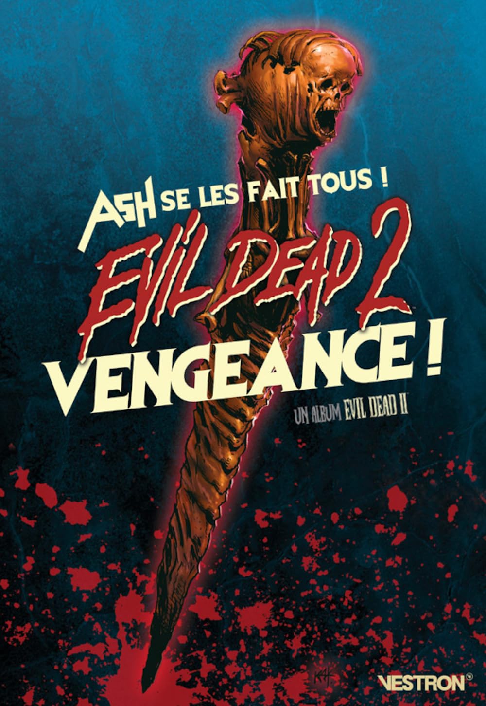 jaquette album Evil Dead 2 : Vengeance !: Ash se les fait tous !