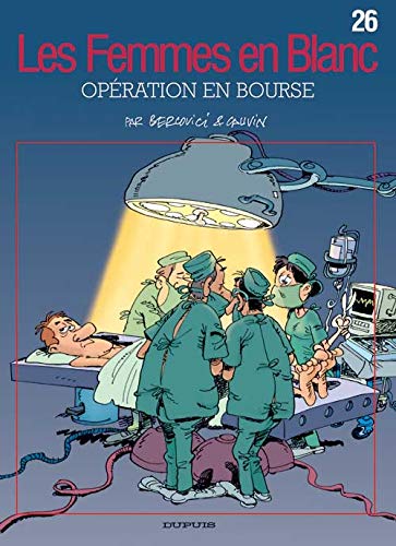 jaquette album Les Femmes En Blanc Tome 26 - Opération En Bourse