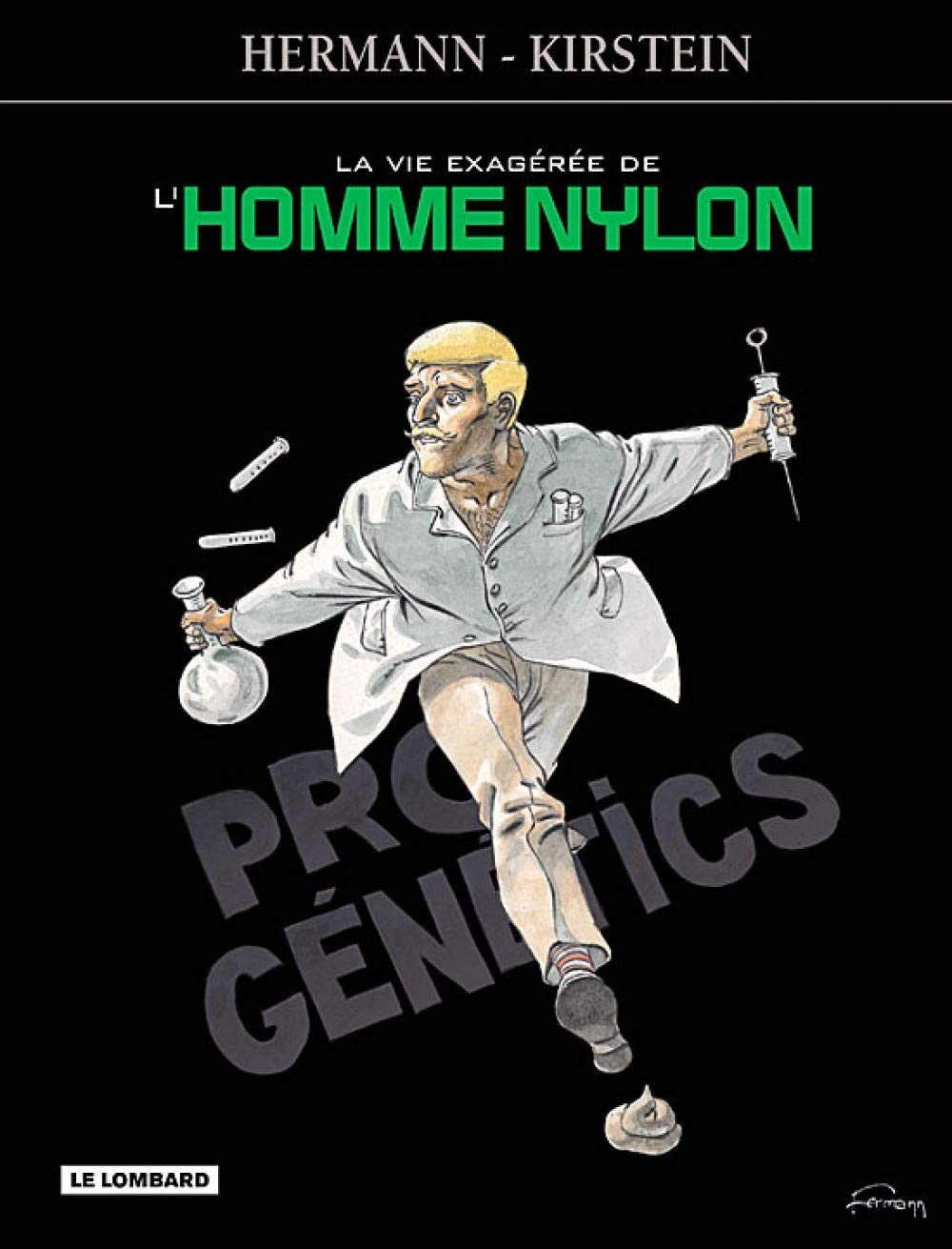 jaquette album La Vie exagérée de l'Homme-Nylon - Tome 0 - La Vie exagérée de l'Homme-Nylon