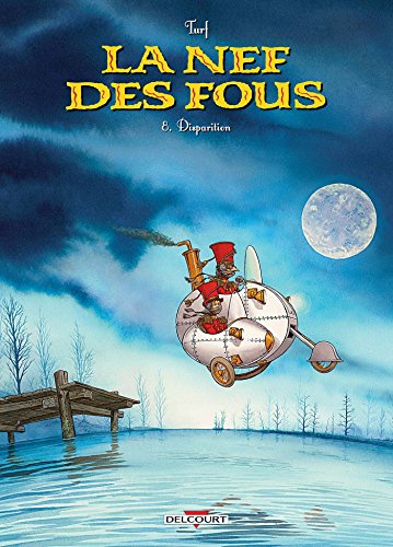 jaquette album La Nef Des Fous Tome 8 - Disparition